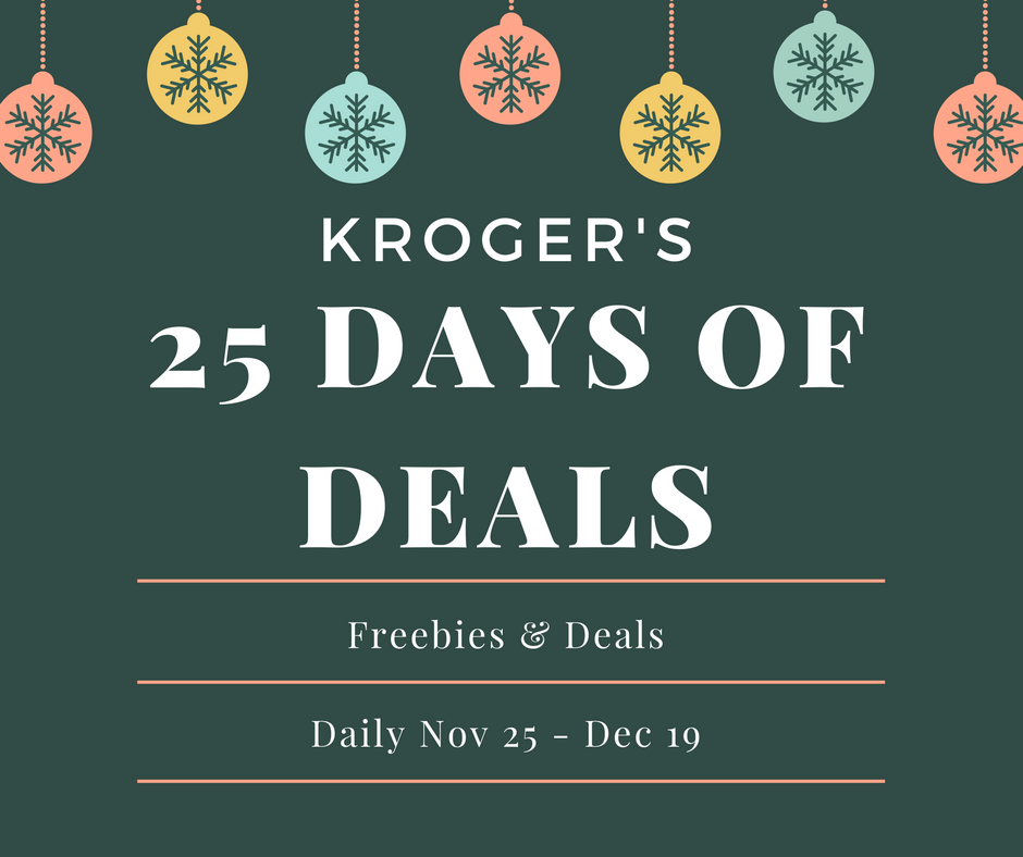 Kroger 25 Days of Deals Exclusive Digital Coupons & Deals Every Day