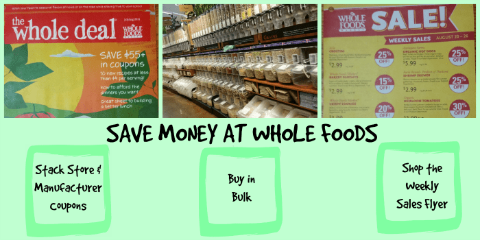 Ways to Save at Whole Foods Market - Route One Fun