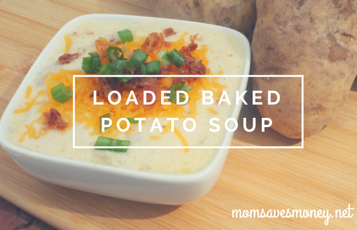 Loaded Baked Potato Soup