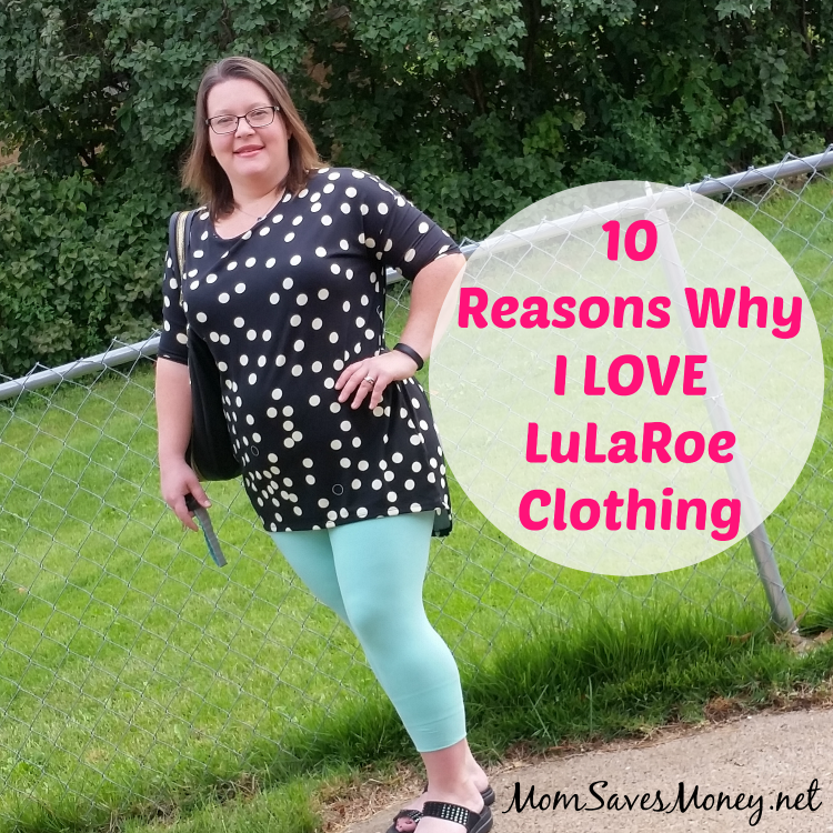 10 Reasons I Love LuLaRoe Clothing! Plus, A Giveaway! - Mom Saves Money