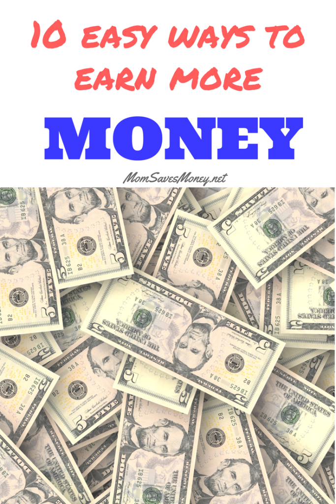 10 Easy Ways To Earn Extra Money Every Month Mom Saves Money - 