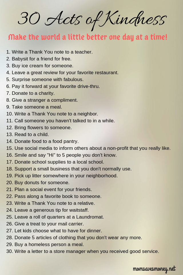 30 Acts of Kindness - A Practical, Doable List of Kind Acts! - Mom ...