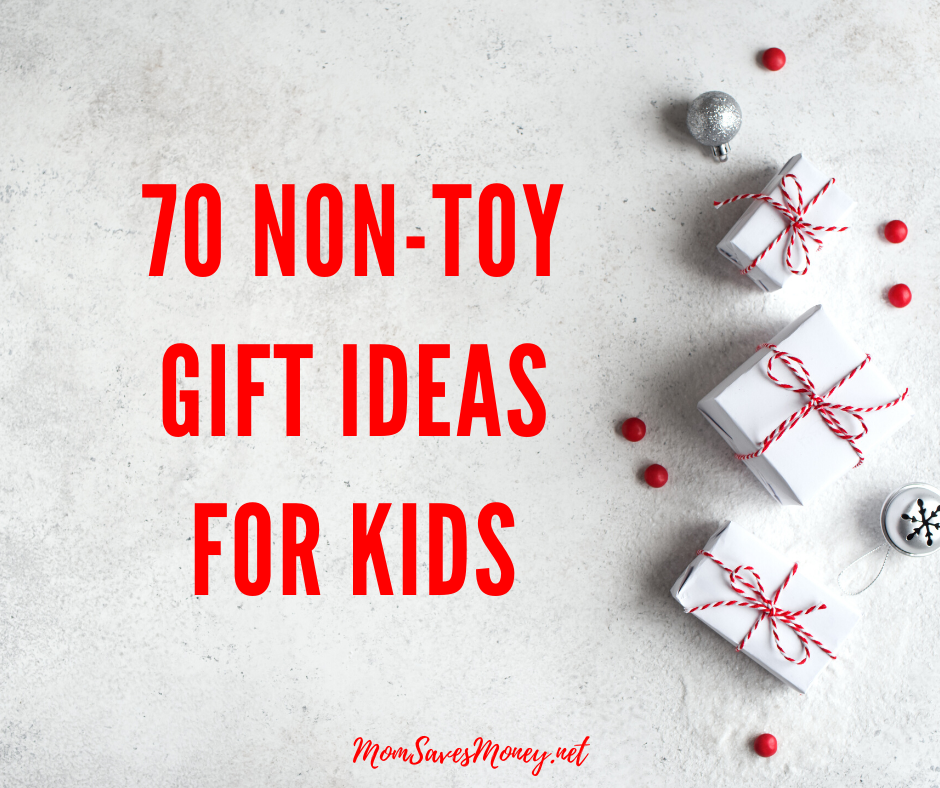 70 non-toy gift ideas with presents