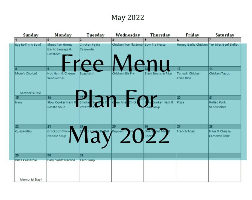 May 2022 Menu Plan – Making Life Easier In The Kitchen