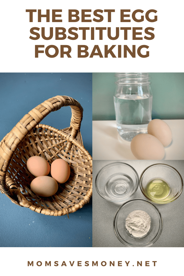 The best egg substitutes for baking with image of eggs in basket, carbonated water and pantry staples.